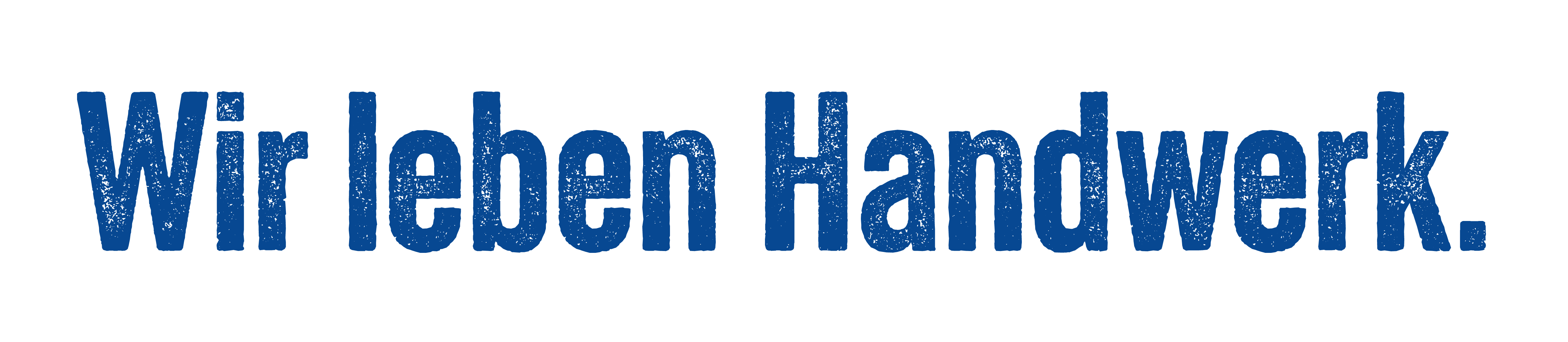 Slogan "Wir leben Handwerk."